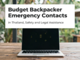 Emergency Contacts in Thailand for Budget Backpackers: Stay Safe and Avoid Legal Trouble