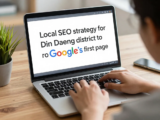 กลยุทธ์ Local SEO สำหรับเขตดินแดงที่ช่วยให้ติดหน้าแรก Google