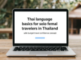 Thai Language Basics for Solo Female Travelers in Thailand: Stay Safe, Save Money, and Travel with Confidence