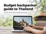 Thailand Entry and Visa Requirements for Budget Backpackers