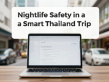 Why Nightlife Safety Matters for a Smart Thailand Trip