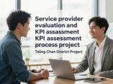 ขั้นตอนการประเมินผู้ให้บริการและตัวชี้วัดความสำเร็จ (KPI) สำหรับโปรเจ็กต์เขตตลิ่งชัน