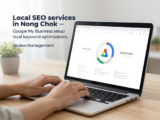 บริการ SEO ท้องถิ่นในหนองจอกมีอะไรบ้าง — การทำ Google My Business, การเพิ่มคำค้นหาเชิงพื้นที่ และการจัดการรีวิว